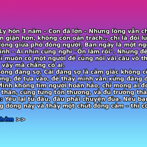 40 tuổi – Ly hôn 3 năm – Con đã lớn – Nhưng lòng vẫn chênh vênh